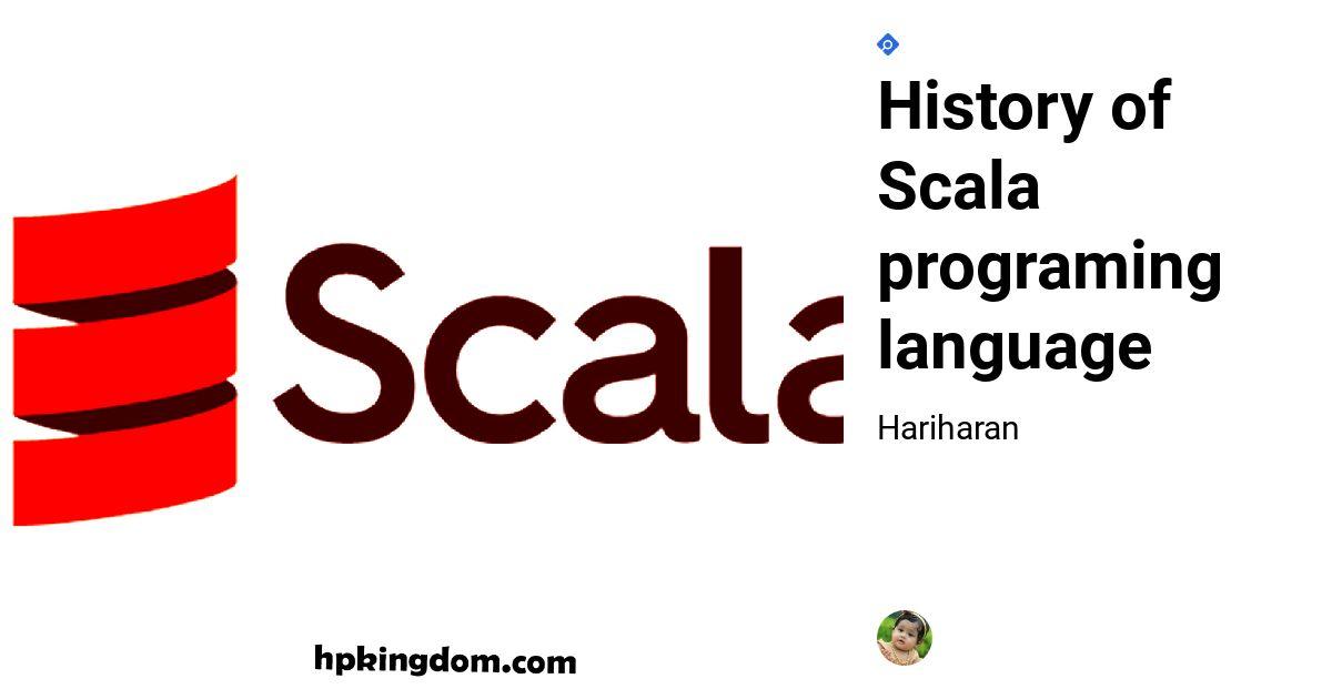 History of Scala programing language