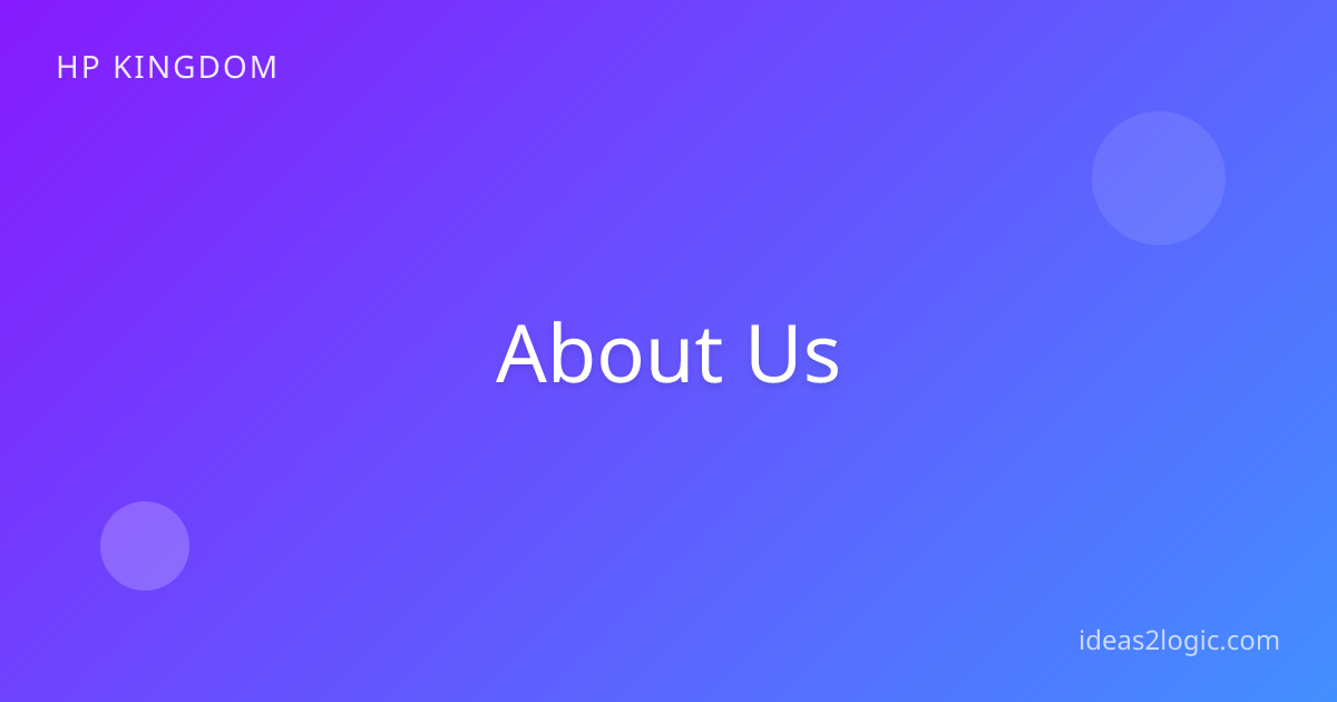 About us hp kingdom